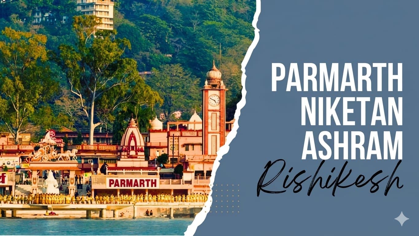 Parmarth Niketan Ashram